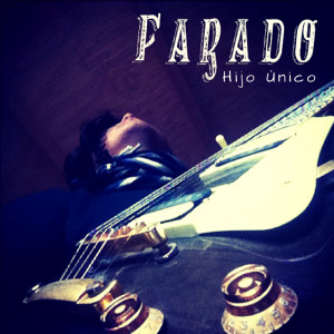 Farado EP Hijo Único (1)